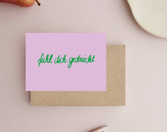 Ute Arnold | Fühl dich gedrückt Postkarte