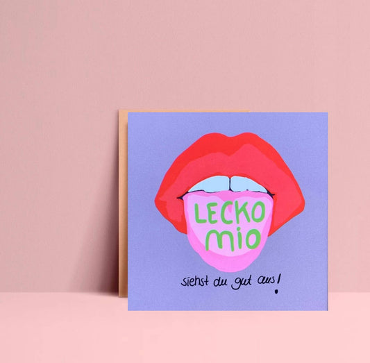 Ute Arnold | Postkarte ,,Lecko mio siehst du gut aus! ''