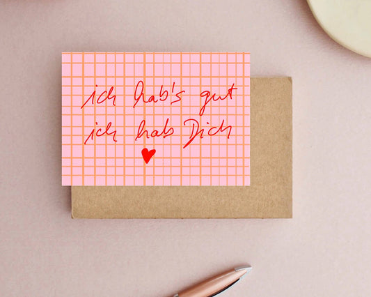 Ute Arnold | Postkarte Ich hab’s gut ich hab dich